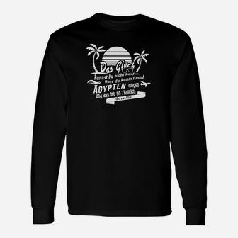 Ägypten Urlaub Motiv Langarmshirts – Schwarzes Langarmshirts mit Lustigem Spruch - Seseable