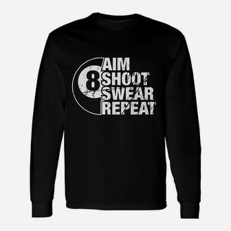 Aim Shoot Swear Repeat 8 Ball Pool Billiards Player Long Sleeve T-Shirt - Thegiftio UK