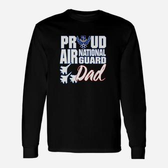Air National Guard Dad Usa Air Force Military Unisex Long Sleeve | Crazezy DE