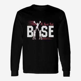 All About That Base Cheerleading Cheer Product Unisex Long Sleeve | Crazezy CA