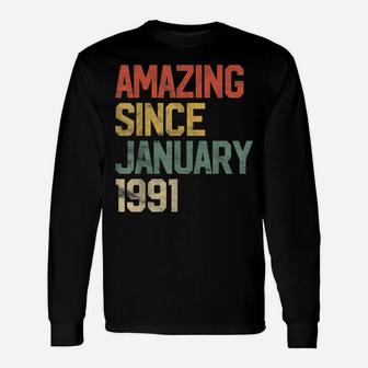 Amazing Since January 1991 30Th Birthday Gift 30 Year Old Unisex Long Sleeve | Crazezy DE