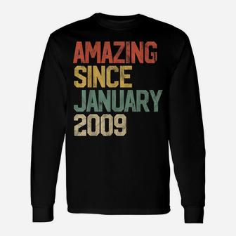 Amazing Since January 2009 11Th Birthday Gift 11 Year Old Unisex Long Sleeve | Crazezy DE