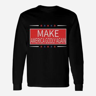 Make America Godly Again Cool Long Sleeve T-Shirt - Thegiftio UK