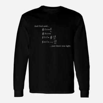 And God Said Maxwells Equations And There Was Light Unisex Long Sleeve | Crazezy CA