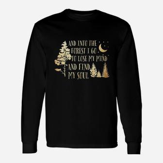 And Into The Forest I Go Adventure Lover Unisex Long Sleeve | Crazezy CA