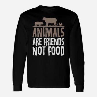 Animals Are Friend - Not Food Sweatshirt Unisex Long Sleeve | Crazezy UK