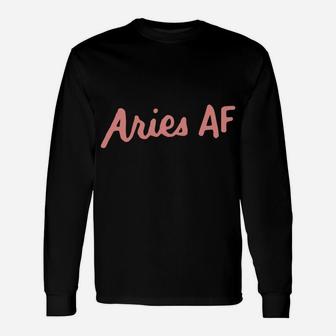 Aries Af Astrology Zodiac Sign March April Birthday Gifts Unisex Long Sleeve | Crazezy