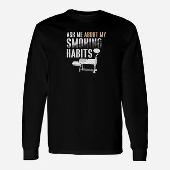 Ask Me About My Smoking Habits Meat Pig Fun Long Sleeve T-Shirt - Thegiftio UK