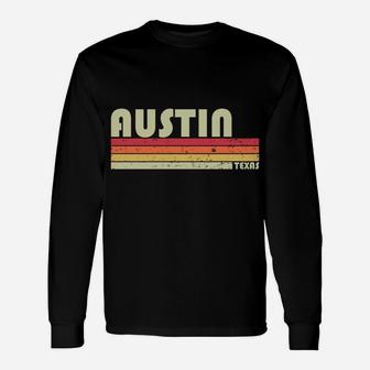 Austin Tx Texas Funny City Home Roots Gift Retro 70S 80S Sweatshirt Unisex Long Sleeve | Crazezy UK