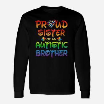 Autis Awareness Family Proud Sister Of Autistic Brother Unisex Long Sleeve | Crazezy