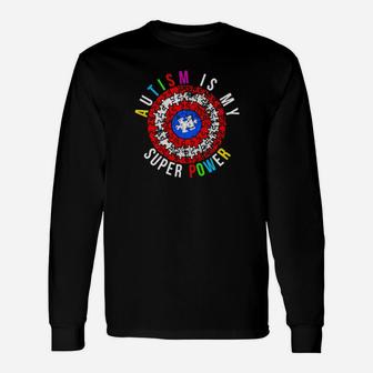 Autism Is My Super Power Long Sleeve T-Shirt - Monsterry
