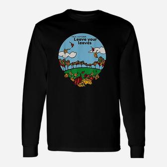 This Autumn Leave The Leaves Fallen Long Sleeve T-Shirt - Thegiftio UK