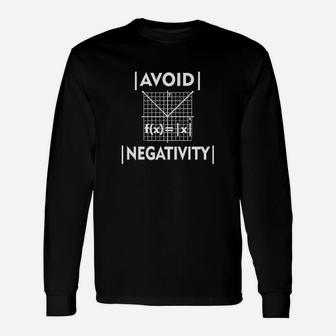 Avoid Negativity Funny Math Geek Nerd Deluxe Unisex Long Sleeve | Crazezy