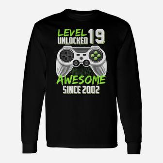 Awesome 2002 Level 19 Unlocked Video Game 19Th Birthday Gift Unisex Long Sleeve | Crazezy DE