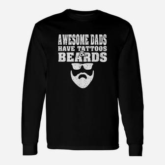 Awesome Dads Have Tattoos And Beards Vintage Unisex Long Sleeve | Crazezy CA