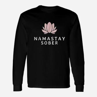 Awesome Namastay Sober Unisex Long Sleeve | Crazezy