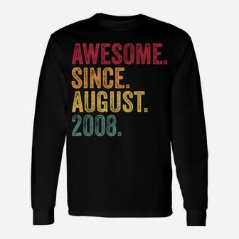 Awesome Since August 2008 12Th Birthday Gift Legend Unisex Long Sleeve | Crazezy