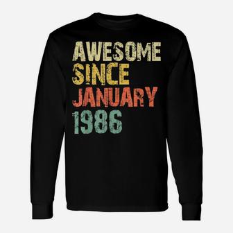Awesome Since January 1986 35Th Birthday Gift 35 Years Old Unisex Long Sleeve | Crazezy CA