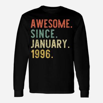 Awesome Since January 1996 25Th Birthday Gift 25 Years Old Unisex Long Sleeve | Crazezy AU