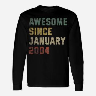 Awesome Since January 2004 17Th Birthday Gift 17 Years Old Unisex Long Sleeve | Crazezy
