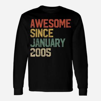 Awesome Since January 2005 16Th Birthday Gift 16 Year Old Unisex Long Sleeve | Crazezy