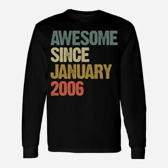 Awesome Since January 2006 13 Years Old 13Rd Birthday Gift Unisex Long Sleeve | Crazezy AU