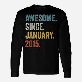 Awesome Since January 2015 7Th Birthday Unisex Long Sleeve | Crazezy