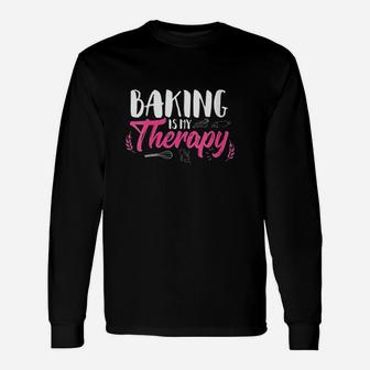Baking Is My Therapy Unisex Long Sleeve | Crazezy