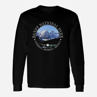 Banff National Park Conservation Banff Gift Unisex Long Sleeve | Crazezy AU