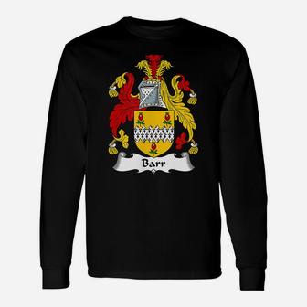 Barr Coat Of Arms - Family Crest Shirt Unisex Long Sleeve | Crazezy