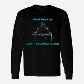 Barrel Racing What Part Of Dont You Understand Long Sleeve T-Shirt - Monsterry AU