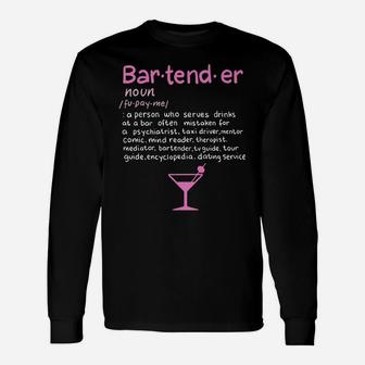 Bartender Noun Definition T Shirt Funny Cocktail Bar Gift Unisex Long Sleeve | Crazezy