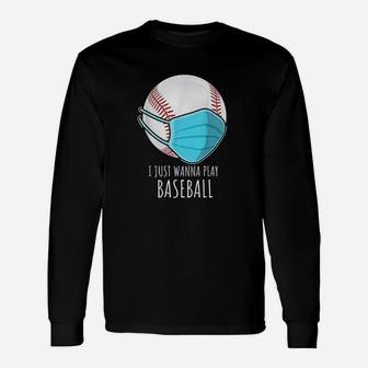 Baseball I Just Wanna Play Baseball Player Long Sleeve T-Shirt - Thegiftio UK