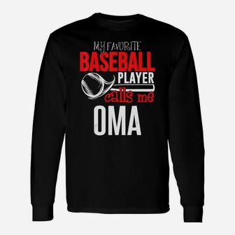 Baseball Oma T-shirt My Favorite Player Calls Me Long Sleeve T-Shirt - Thegiftio UK