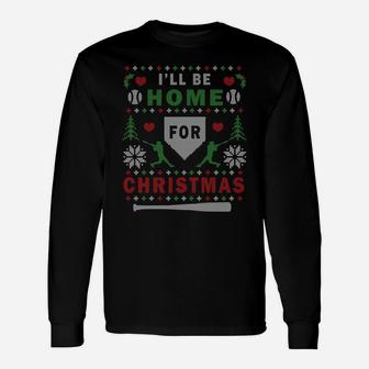 Be Home Baseball Ugly Christmas Sweater Pattern Sweatshirt Unisex Long Sleeve | Crazezy UK