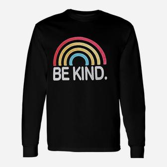 Be Kind Women Rainbow Graphic Unisex Long Sleeve | Crazezy CA