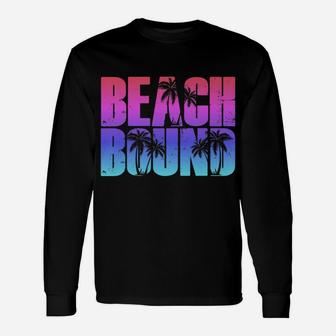 Beach Bound Funny Family Trip Vacation Cruise Souvenir Gift Unisex Long Sleeve | Crazezy DE