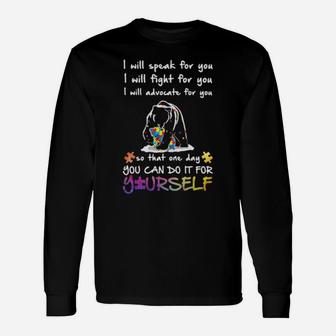 Bear Autism I Will Speak For You I Will Fight For You I Will Advocate For You Yourself Long Sleeve T-Shirt - Monsterry DE