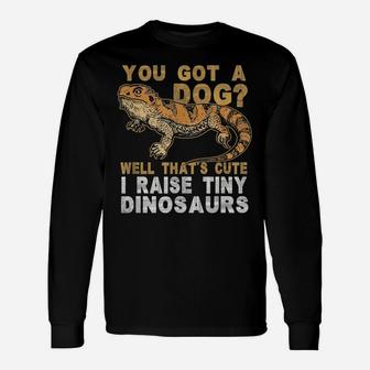 Bearded Dragon Gift Men Women Funny I Raise Tiny Dinosaurs Unisex Long Sleeve | Crazezy UK