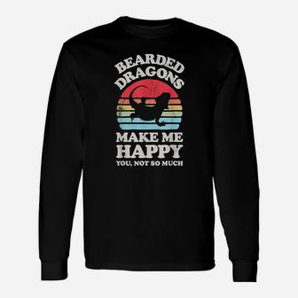 Bearded Dragons Make Me Happy You Not So Much Funny Vintage Unisex Long Sleeve | Crazezy CA