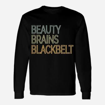 Beauty Brains Black Belt Karate Taekwondo Martial Arts Gift Unisex Long Sleeve | Crazezy UK