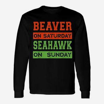Beaver On Saturday Seahawk On Sunday Seattle Gift Unisex Long Sleeve | Crazezy CA