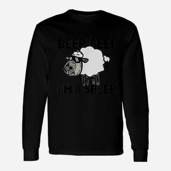 Beep Beep I Am A Sheep Unisex Long Sleeve | Crazezy DE
