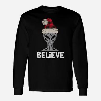 Believe Christmas Alien Head Funny Quote Science Fiction Unisex Long Sleeve | Crazezy CA