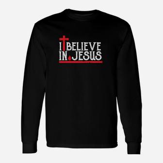 I Believe In Jesus Christian Faith Cross Blood Long Sleeve T-Shirt - Monsterry