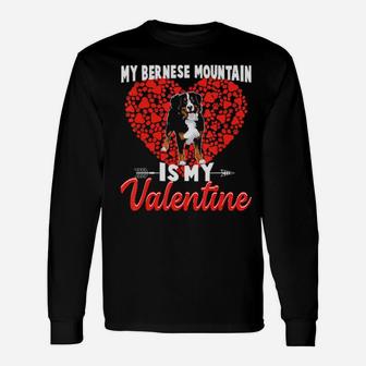 My Bernese Mountain Is My Valentine Long Sleeve T-Shirt - Monsterry AU