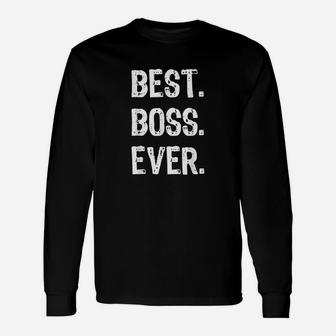 Best Boss Ever Funny Cool Ceo Gift Unisex Long Sleeve | Crazezy