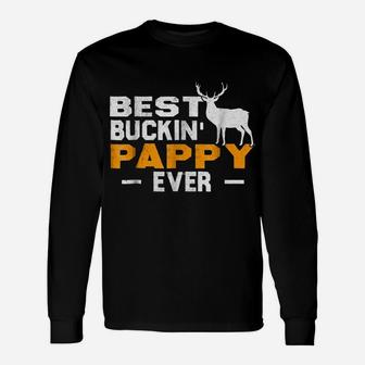 Best Buckin' Pappy Ever Shirt Deer Hunting Fathers Day Gift Unisex Long Sleeve | Crazezy DE