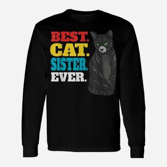 Best Cat Sister Ever Cute Kitty Cat Lovers Best Cat Sister Unisex Long Sleeve | Crazezy CA