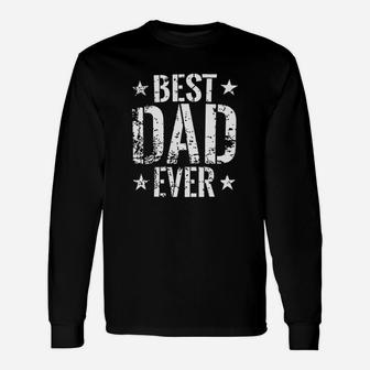 Best Dad Ever Funny Gifts For Dad Fathers Day Husband Unisex Long Sleeve | Crazezy AU
